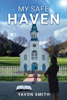 My Safe Haven 0578356457 Book Cover