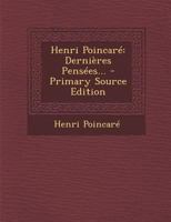 Henri Poincar�: Derni�res Pens�es... 1294571524 Book Cover