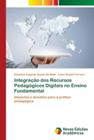 Integração dos Recursos Pedagógicos Digitais no Ensino Fundamental (Portuguese Edition) 6209830617 Book Cover