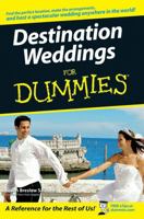 Destination Weddings For Dummies (For Dummies (Travel)) 0470129956 Book Cover