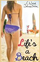 Life's a Beach 1534676317 Book Cover
