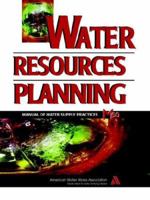 Water Resources Planning (Awwa Manual, M50) 1583210873 Book Cover