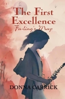 The First Excellence ~ Fa-ling's Map 1439253935 Book Cover