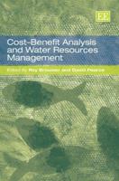 Cost-Benefit Analysis and Water Resources Management 1847202349 Book Cover