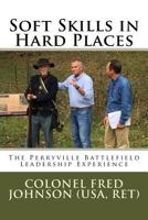 Soft Skills in Hard Places 0692070672 Book Cover