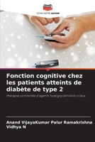 Fonction cognitive chez les patients atteints de diabète de type 2 (French Edition) 6208547474 Book Cover