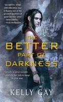 The Better Part of Darkness 1439109656 Book Cover