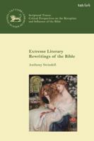 Extreme Literary Rewritings of the Bible 056767942X Book Cover