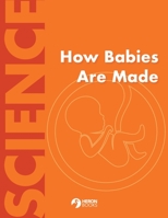 How Babies Are Made 0897392124 Book Cover