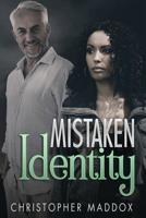 Mistaken Identity 1515227340 Book Cover