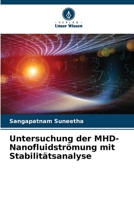 Untersuchung der MHD-Nanofluidströmung mit Stabilitätsanalyse 6205602342 Book Cover