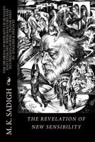 The Revelation of New Sensibilities: M.K.Sadigh's Collection of Drawing Portraits of Iranian and Some World's Literary and Artistic Personalities 1517513480 Book Cover
