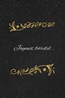 Joyeux bordel.: c'est un cadeau pour la personne qui vous venez de pensé, envyé le, il/elle adorera 1653577274 Book Cover