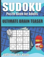 400+ Sudoku Puzzles Easy to Very Hard: Sudoku puzzle book for adults WITH SOLUTIONS B09CRY92Z3 Book Cover