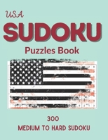 USA Sudoku Puzzles Book: 300 Medium to Hard Sudoku Puzzles book for adults and kids with Solutions Book - 6 B096W7F3NN Book Cover