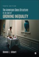 The American Class Structure in an Age of Growing Inequality 0534541100 Book Cover