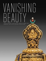 Vanishing Beauty: Asian Jewelry and Ritual Objects from the Barbara and David Kipper Collection 0300214847 Book Cover