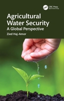 Agricultural Water Security: A Global Perspective 1041115504 Book Cover