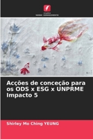 Acções de conceção para os ODS x ESG x UNPRME Impacto 5 6207393295 Book Cover