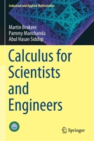 Calculus for Scientists and Engineers (Industrial and Applied Mathematics) 9811384665 Book Cover