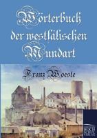 Worterbuch Der Westfalischen Mundart 3956107500 Book Cover