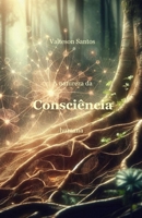 A NATUREZA DA CONCIÊNCIA humana (Portuguese Edition) B0FQ65YB3Q Book Cover