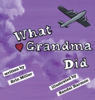 What Grandma Did 1733560637 Book Cover