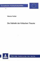 Die Aesthetik Der Kritischen Theorie 3820483101 Book Cover