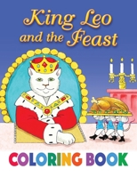 King Leo and the Feast Coloring Book 1735444448 Book Cover
