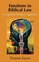 Emotions in Biblical Law: A Cognitive Science Approach 1907534296 Book Cover