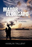 The Mayor of Olongapo 1640620680 Book Cover