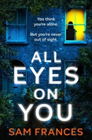 All Eyes on You 103541841X Book Cover
