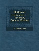 Meiloover. Gedichten... - Primary Source Edition 1294114166 Book Cover