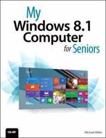 My Windows 8.1 Computer for Seniors 0789753294 Book Cover