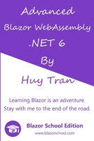 Advanced Blazor WebAssembly .NET 6 B0BKS6112J Book Cover