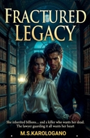 Fractured Legacy (The Shadow Protector) B0GSHGLJ2Y Book Cover