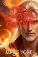 The Ember Crown B0G441KX3G Book Cover