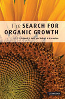 The Search for Organic Growth 0521852609 Book Cover