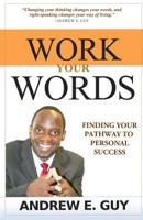 Work Your Words 1987890019 Book Cover