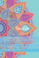 HEALING SPIRITUALS MANDALAS COLOURING BOOK 1650631782 Book Cover