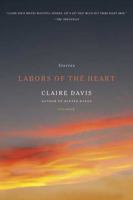 Labors of the Heart: Stories 031233284X Book Cover