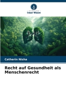 Recht auf Gesundheit als Menschenrecht 6206413233 Book Cover