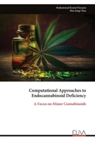 Computational Approaches to Endocannabinoid Deficiency: A Focus on Minor Cannabinoids 9999323111 Book Cover