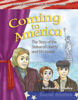 Coming to America: The Story of the Statue of Liberty and Ellis Island 0743905369 Book Cover