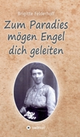 Zum Paradies mögen Engel dich geleiten 3347311353 Book Cover