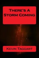 There's A Storm Coming 1539780244 Book Cover