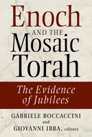 Enoch and the Mosaic Torah: The Evidence of Jubilees 0802864090 Book Cover