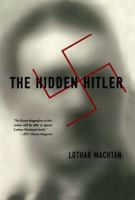 The Hidden Hitler 0465043097 Book Cover