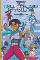 The Anaphylaxis Strike! B0DZF4MPKR Book Cover