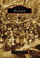 Seaside (Images of America: California) 073856981X Book Cover